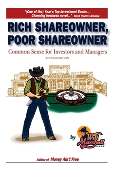 Paperback Rich Shareowner, Poor Shareowner!: Common Sense for Investors and Managers! Book