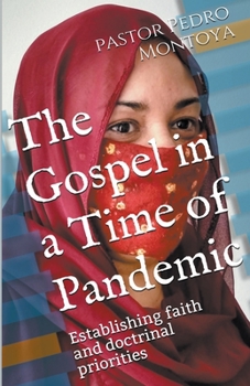 Paperback The Gospel in a Time of Pandemic Book