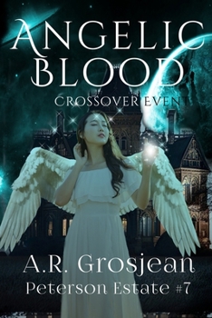 Paperback Peterson Estate 7: Angelic Blood Book