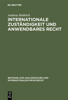 Hardcover Internationale Zuständigkeit Und Anwendbares Recht [German] Book