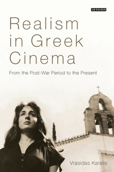 Paperback Realism in Greek Cinema: From the Post-War Period to the Present Book