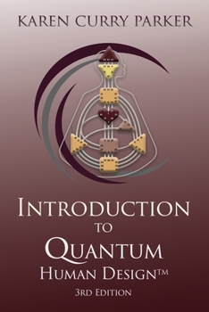 Introduction to Quantum Human Design