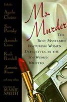 Paperback Ms. Murder: The Best Mysteries Featuring Women Detectives, by the Top Women Writers. Book