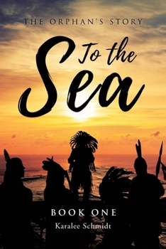 Paperback To the Sea: Book One Book