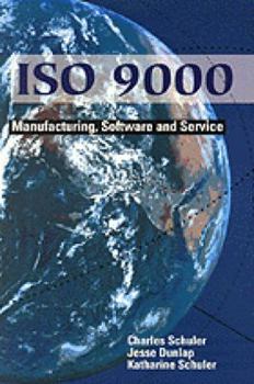 Paperback ISO 9000: Manufacturing, Software, & Service Book