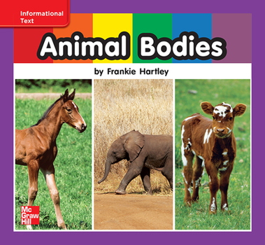 Paperback Reading Wonders Leveled Reader Animal Bodies: Ell Unit 7 Week 1 Grade K Book