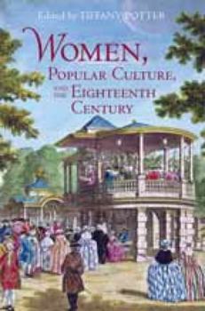 Paperback Women, Popular Culture, and the Eighteenth Century Book