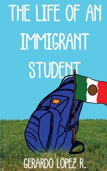 Paperback The Life of an Immigrant Student Book