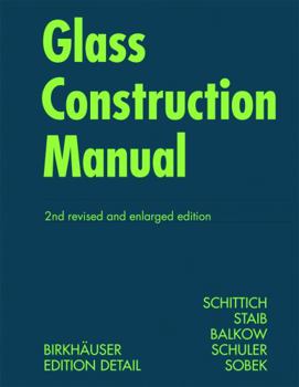 Hardcover Glass Construction Manual (Construction Manuals (englisch)) Book