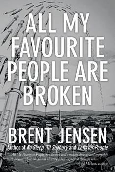 Paperback All My Favourite People Are Broken Book