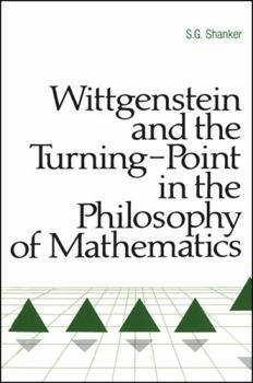 Hardcover Wittgenstein and the Turning Point in the Philosophy of Mathematics Book