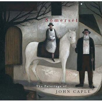 Hardcover Somerset: The Paintings of John Caple Book