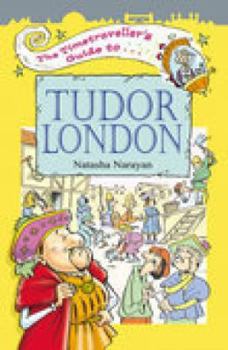 Paperback The Timetraveller's Guide to Tudor London Book