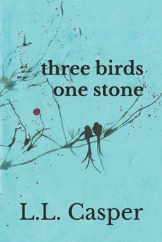 Paperback Three Birds One Stone Book
