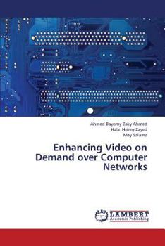 Paperback Enhancing Video on Demand over Computer Networks Book