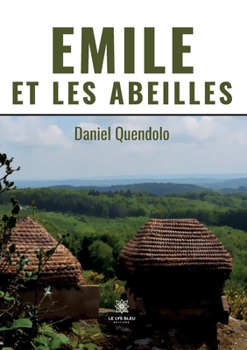 Paperback Emile et les abeilles [French] Book