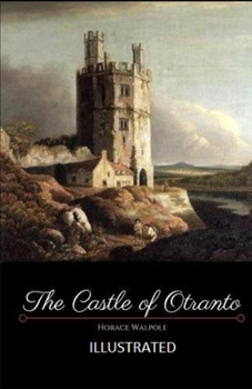 Paperback The Castle of Otranto Illustrated Book