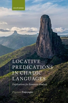 Hardcover Locative Predications in Chadic Languages: Implications for Semantic Analysis Book