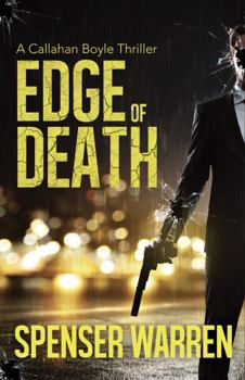 Paperback Edge of Death (Callahan Boyle Thriller) Book
