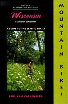 Paperback Wisconsin: A Guide to the Classic Trails Book