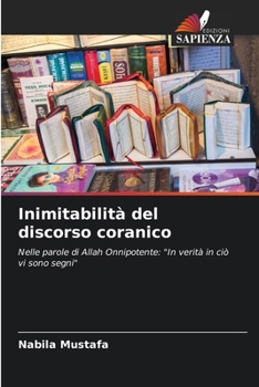 Paperback Inimitabilità del discorso coranico [Italian] Book