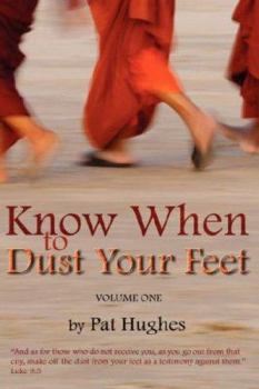 Paperback Know When To Dust Your Feet #1 Book