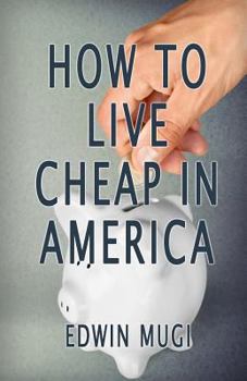 Paperback How To Live Cheap In America Book