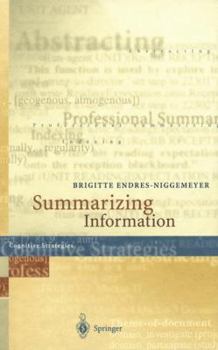 Paperback Summarizing Information: Including CD-ROM "Simsum", Simulation of Summarizing, for Macintosh and Windows Book