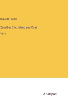 Hardcover Zanzibar City, Island and Coast: Vol. 1 Book