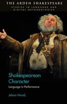 Hardcover Shakespearean Character: Language in Performance Book