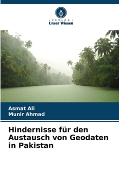 Paperback Hindernisse für den Austausch von Geodaten in Pakistan [German] Book