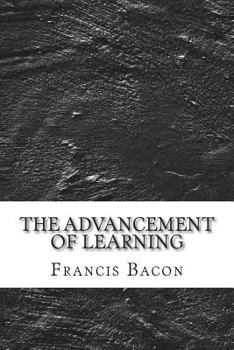 Paperback The Advancement of Learning Book