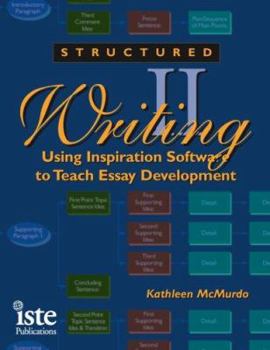 Spiral-bound Structured Writing II: Using Inspiration Software to Teach Essay Development [With CDROM] Book
