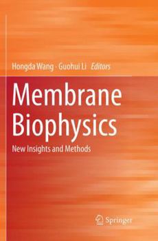 Paperback Membrane Biophysics: New Insights and Methods Book