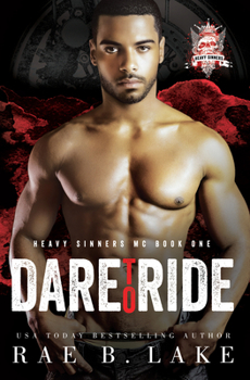 Paperback Heavy Sinners MC: Dare to Ride Book