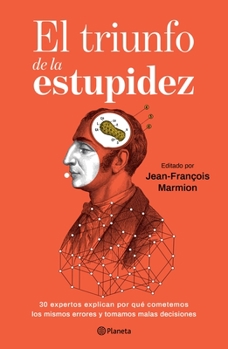 Paperback El Triunfo de la Estupidez: A Beginner's Guide to Hiragana, Katakana and Kanji (Free Online Audio and Downloadable Flash Cards) [Spanish] Book