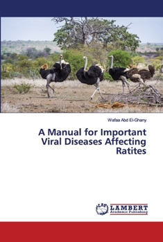 Paperback A Manual for Important Viral Diseases Affecting Ratites Book