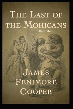 Paperback The Last of the Mohicans Illustrated Book