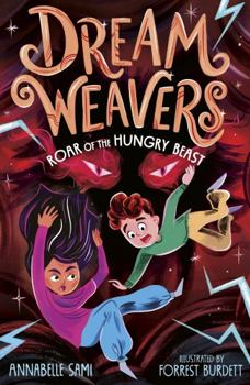 Paperback Dreamweavers: Roar of the Hungry Beast Book