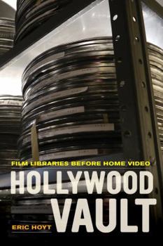 Paperback Hollywood Vault: Film Libraries Before Home Video Book