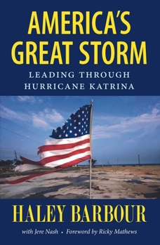 Hardcover America's Great Storm: Leading Through Hurricane Katrina Book