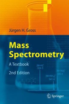 Hardcover Mass Spectrometry: A Textbook Book