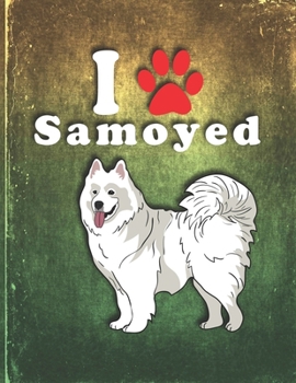 Paperback Samoyed: Dog Journal Notebook for Puppy Owner Gratitude Kids Journal Write & Draw Children Diary Book