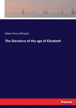 Paperback The literature of the age of Elizabeth Book