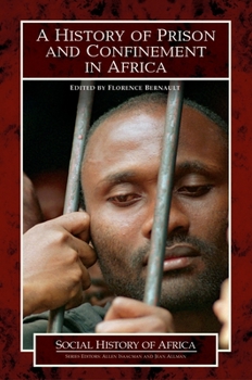 Hardcover A History of Prison and Confinement in Africa Book