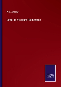 Paperback Letter to Viscount Palmerston Book