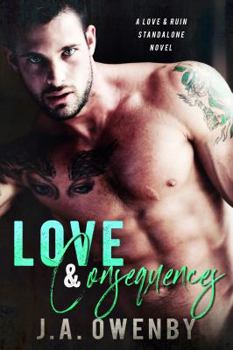 Paperback Love & Consequences: A Love & Ruin Standalone Novel (The Love & Ruin Series) Book