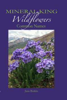 Perfect Paperback Mineral King Wildflowers: Common Names Book