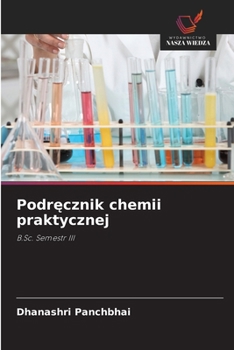 Podrecznik chemii praktycznej (Polish Edition)