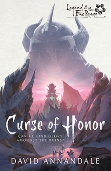 Curse of Honor: A Legend of the Five Rings Novel
